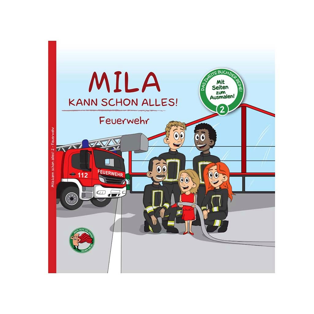 [464] "Feuerwehr - Band 2 aus der Reihe 'Mila kann schon alles'"